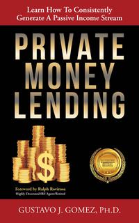 PRIVATE MONEY LENDING