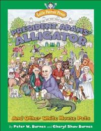 PRESIDENT ADAMS' ALLIGATOR