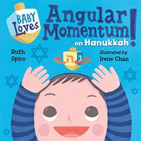 ANGULAR MOMENTUM ON HANUKKAH!