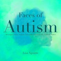 FACES OF AUTISM