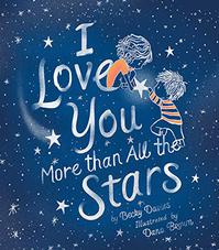 I LOVE YOU MORE THAN ALL THE STARS