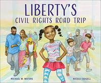 LIBERTY'S CIVIL RIGHTS ROAD TRIP