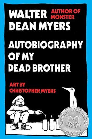 AUTOBIOGRAPHY OF MY DEAD BROTHER