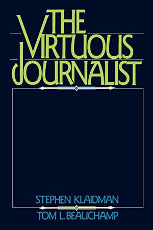 THE VIRTUOUS JOURNALIST