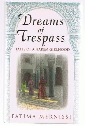 DREAMS OF TRESPASS