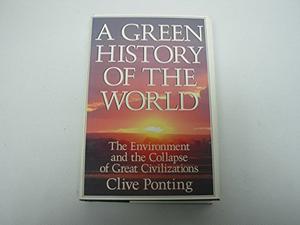 A GREEN HISTORY OF THE WORLD