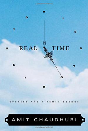 an analysis of real time by amit chaudhuri an analysis of real time by amit chaudhuri