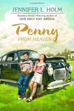 PENNY FROM HEAVEN | Kirkus Reviews