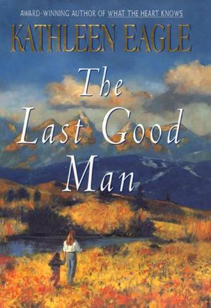 THE LAST GOOD MAN