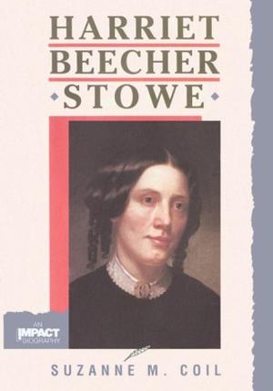 a biography of harriet beecher stowe a biography of harriet beecher stowe