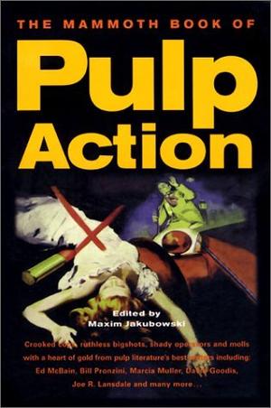 THE MAMMOTH BOOK OF PULP ACTION