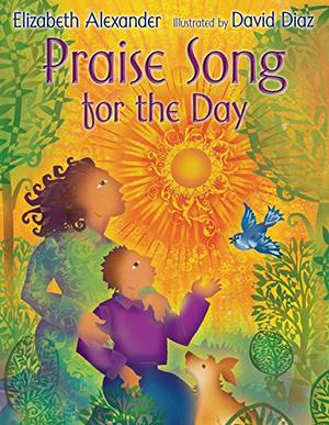 PRAISE SONG FOR THE DAY