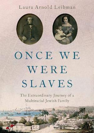 ONCE WE WERE SLAVES