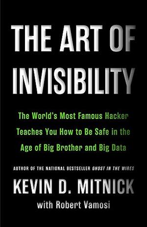 THE ART OF INVISIBILITY