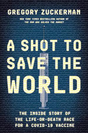 A SHOT TO SAVE THE WORLD 1 9780593420393