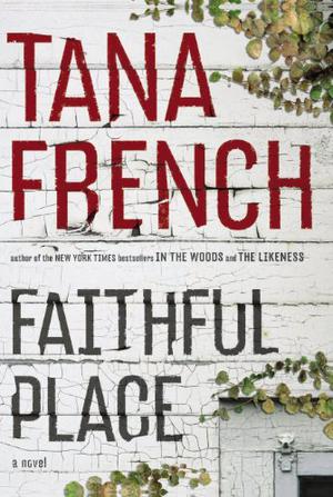 faithful place faithful place