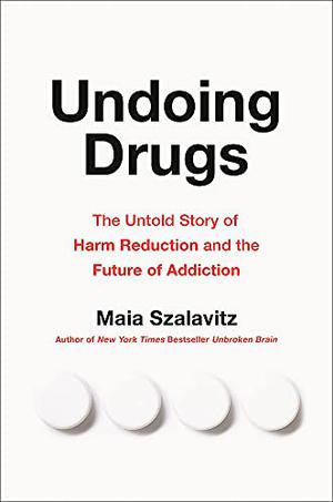 UNDOING DRUGS