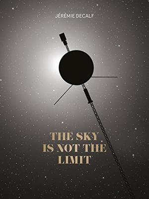 THE SKY IS NOT THE LIMIT