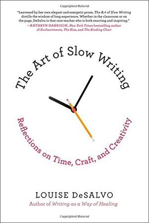 THE ART OF SLOW WRITING