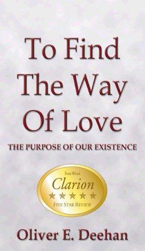 TO FIND THE WAY OF LOVE