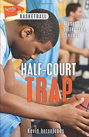 HALF-COURT TRAP