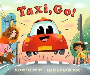 TAXI, GO! | Kirkus Reviews