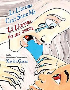 LA LLORONA CAN'T SCARE ME / LA LLORONA NO ME ASUSTA