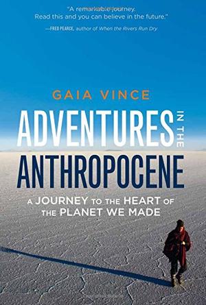 ADVENTURES IN THE ANTHROPOCENE