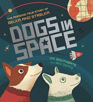 DOGS IN SPACE