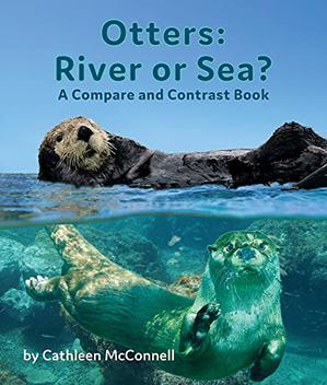 OTTERS: RIVER OR SEA? 1 9781643519784
