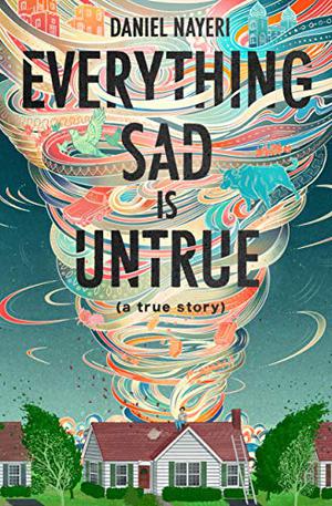 EVERYTHING SAD IS UNTRUE