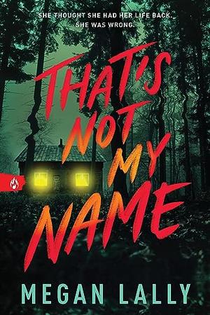 THAT'S NOT MY NAME Kirkus Reviews