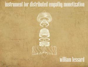 INSTRUMENT FOR DISTRIBUTED EMPATHY MONETIZATION