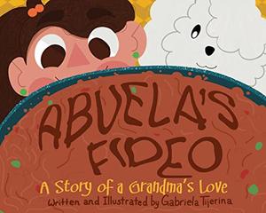 ABUELA’S FIDEO | Kirkus Reviews