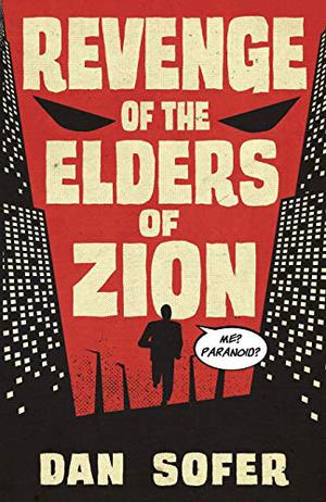 REVENGE OF THE ELDERS OF ZION