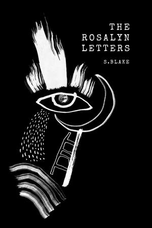 THE ROSALYN LETTERS | Kirkus Reviews