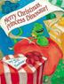 Cover art for MERRY CHRISTMAS, PRINCESS DINOSAUR!