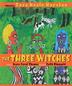Cover art for THE THREE WITCHES