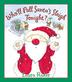 Cover art for WHO’LL PULL SANTA’S SLEIGH TONIGHT?