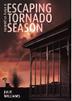 Cover art for ESCAPING TORNADO SEASON