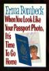 Cover art for WHEN YOU LOOK LIKE YOUR PASSPORT PHOTO, IT'S TIME TO GO HOME