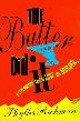 Cover art for THE BUTTER DID IT