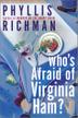 Cover art for WHO’S AFRAID OF VIRGINIA HAM?