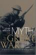 Cover art for THE MYTH OF THE GREAT WAR
