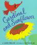 Cover art for CARDINAL AND SUNFLOWER