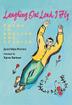 Cover art for LAUGHING OUT LOUD, I FLY
