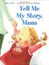 Cover art for TELL ME MY STORY, MAMA