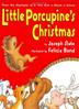 Cover art for LITTLE PORCUPINE’S CHRISTMAS