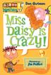 Cover art for MISS DAISY IS CRAZY!