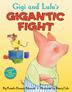 Cover art for GIGI AND LULU’S GIANT FIGHT